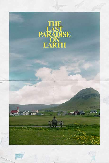 The Last Paradise on Earth